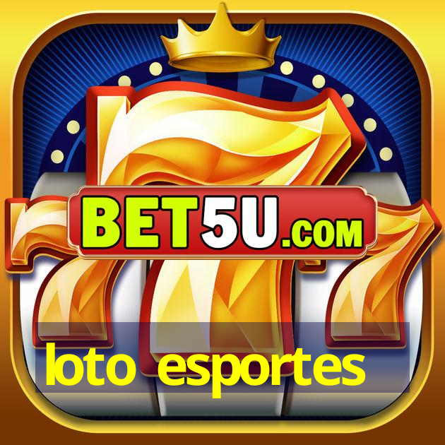 loto esportes